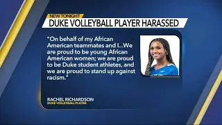 Duke women volleyball players felt unsafe after barrage of racial slurs, threats by BYU fan