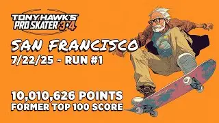 THPS 3+4 | San Francisco High Score Attempt #1 | Former Top 100 Score | 7/22/2025