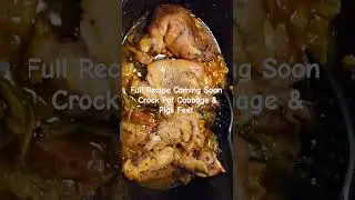 Full Recipe Coming Soon.  Delicious Crock Pot Cabbage & Pigs Feet #pigsfeet #crockpotcooking