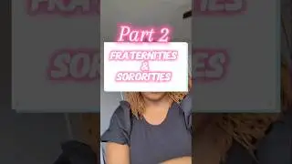 Sororities & Fraternities | Part 2 #shorts #YouTubeShorts #GreekLife