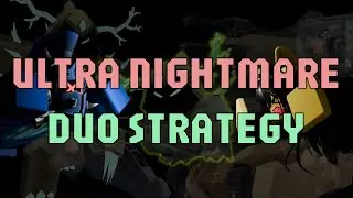 Ultra Nightmare DUO &ndash; Easy Win Strategy (Relic) | TDX
