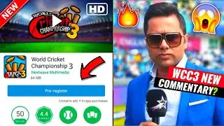 WCC-3 Game With NEW Commentary | Android/iOS | New Stadium | HD Graphics | New Features!