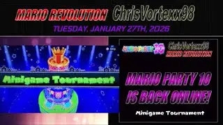 ChrisVortexx98 Mario Party 10 Game Back Online 6: Minigame Tournament