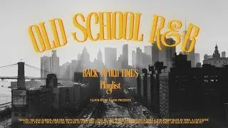 🎧 Cloudwork Radio - Old School R&B Jams to Start Your Day Right | +2 Hours
