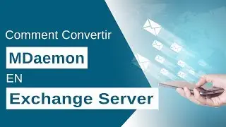 Comment effectuer une migration de MDaemon vers Exchange|Outil de migration de MDaemon vers Exchange