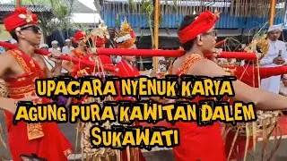 UPACARA NYENUK KARYA AGUNG PURA DALEM KAWITAN SUKAWATI @SUPARTADODE 