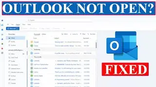 How to Fix Outlook Not Opening (2026 Update) | 100% Working Fix