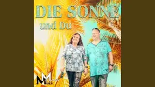 Die Sonne und Du
