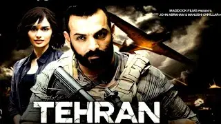 john abraham film tehran tehran full movie john abraham tehran movie release date tehran trailer