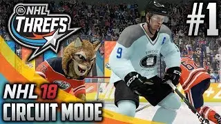 NHL 18 THREES CIRCUIT MODE EP 1