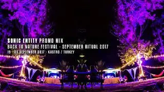 Back to Nature Festival 2017 Promo Mix by Sonic Entity