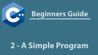 C++ Beginner's Guide#2 - Creating a Simple C++/CMake Project
