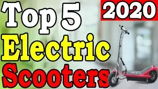 Top 5 Best Electric Scooters in 2020 | Electric Scooter Reviews