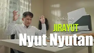 Jirayut - Nyut Nyutan | Lirik (New Single)