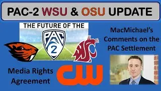 Медиа-соглашение PAC-12 с CW, урегулирование обязательств и БУДУЩЕЕ &mdash; ОБНОВЛЕНИЕ OSU и WSU