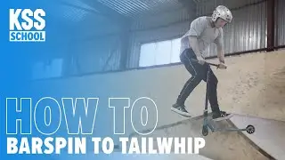 Barspin to tailwhip | KSS SCHOOL | Школа самоката