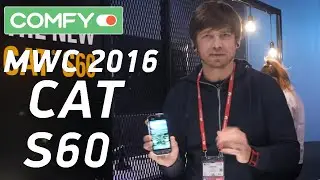 CAT S60 &mdash; первый &laquo;неубиваемый&raquo; смартфон с тепловизором на MWC 2016