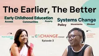 The Earlier, The Better: Reimagining Early Childhood in South Africa with Grace Matlhape, Smartstart
