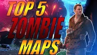 TOP 5 BEST ZOMBIE MAPS!!! (Call of Duty Zombies)