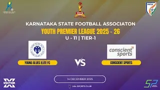 KSFA | YPL 2025 - 26 | U - 11 | HAL | YOUNG BLUES ELITE FC VS CONSCIENT FOOTBALL BANGALORE |14.12.25
