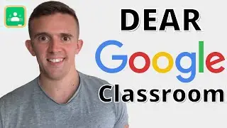Google Classroom Updates Teachers Want To See