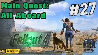 Fallout 4 Nuka-World Walkthrough | Main Quest #27: All Aboard 🎢 |4K 60FPS | No Commentary