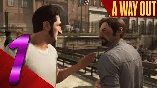 A Way Out Playthrough part 1