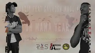 Oh mama yeah - Lazip feat Gavrosh Maguin