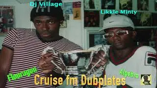 Flourgon - Cruise fm Dubplate for  Dj village & Likkle Minty from the 90's