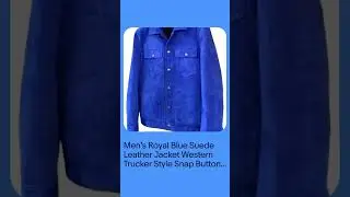 Men&rsquo;s Royal Blue Suede Leather Jacket Western Trucker Style Snap Button Coat New