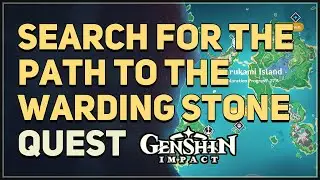 Search for the path to the Warding Stone Genshin Impact
