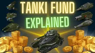 Tanki Fund EXPLAINED! All the details - Tanki Birthday