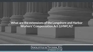 What are the extensions of the Longshore and Harbor Workers' Compensation Act (LHWCA)?