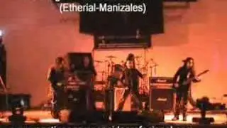 Ethereal-Melancol&iacute;a Manizales Grita Rock 2007