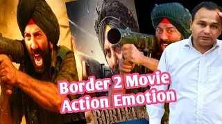 Border 2 Movie Shocking Update||Border 2 Movie Shooting Update||Sunny Deol Border 2 Movie Release 