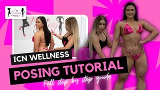 ICN Wellness Posing Tutorial | Learn How to Pose | Quarter Turns | Stage Walk Routine | QLD VIC NSW