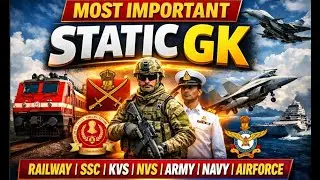 Most Important Static GK | Railway, SSC, KVS, NVS | Army, Navy, Air Force
