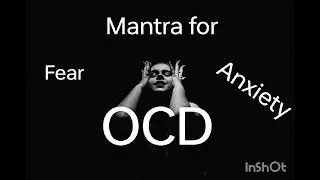 Powerful Mantra For | OCD | Fear | Anxiety |