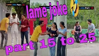 Lame Joke 🤣 Part 15 To 25