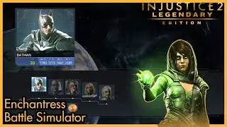 Injustice 2: Legendary Edition | Enchantress Battle Simulator + ENDING