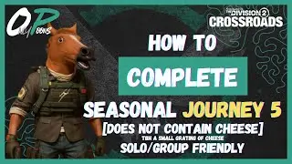 КАК ПРОЙТИ Y7S1 JOURNEY 5 | The Division 2
