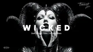 30 MIN &ndash; Dark Techno / EBM / Heavy Bass / Dark Clubbing Mix &mdash; WICKED
