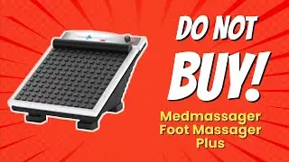 НЕ ПОКУПАЙТЕ массажер для ног Medmassager Foot Massager Plus, ПРЕЖДЕ ЧЕМ ПОСМОТРИТЕ ЭТО ВИДЕО! 😱💔