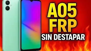 &iexcl;SAMSUNG A05 FRP SIN DESTAPAR! f&aacute;cil. 🔥