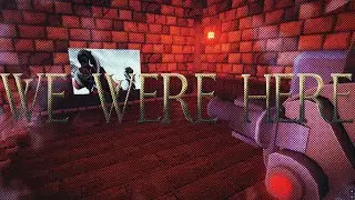 WE WERE HERE