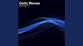 1 Hz Delta Waves - Binaural Beats Drone