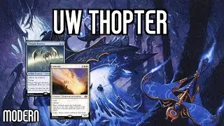 From Unplayable to Unbeatable! | UW Thopter | Modern | MTGO