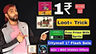 A3Charge FREE Vada Pav LOOT, Buywow Spin Loo, Sprite FREE Amazon Prime, Citymall Rs.1 Sal, Ajio Loot