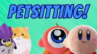 Petsitting! - Super Star Studios