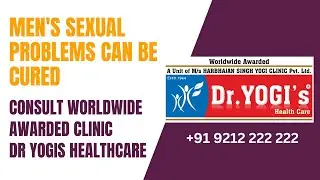 Best Sexologist in Chandigarh I Worldwide Awarded Clinic Dr Yogis Healthcare
